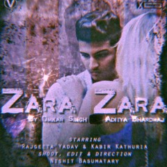 Zara Zara | Omkar Singh | Aditya Bhardwaj | Slowed x Reverb