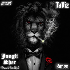 Jungli Sher (TaBiz Drum & Bass Mix) DIVINE X Koven X TaBiz