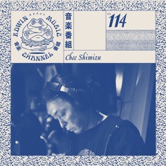 № 114 - Chee Shimizu