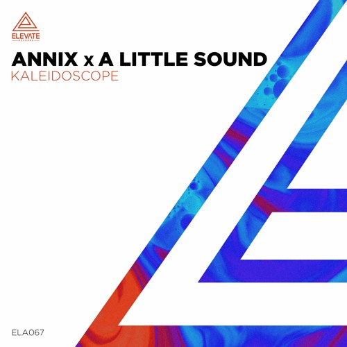 Annix x A Little Sound - Kaleidoscope