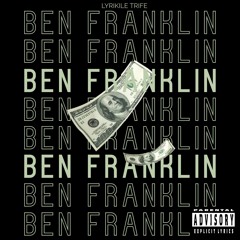 Ben Franklin (feat. TDOLLAg5)