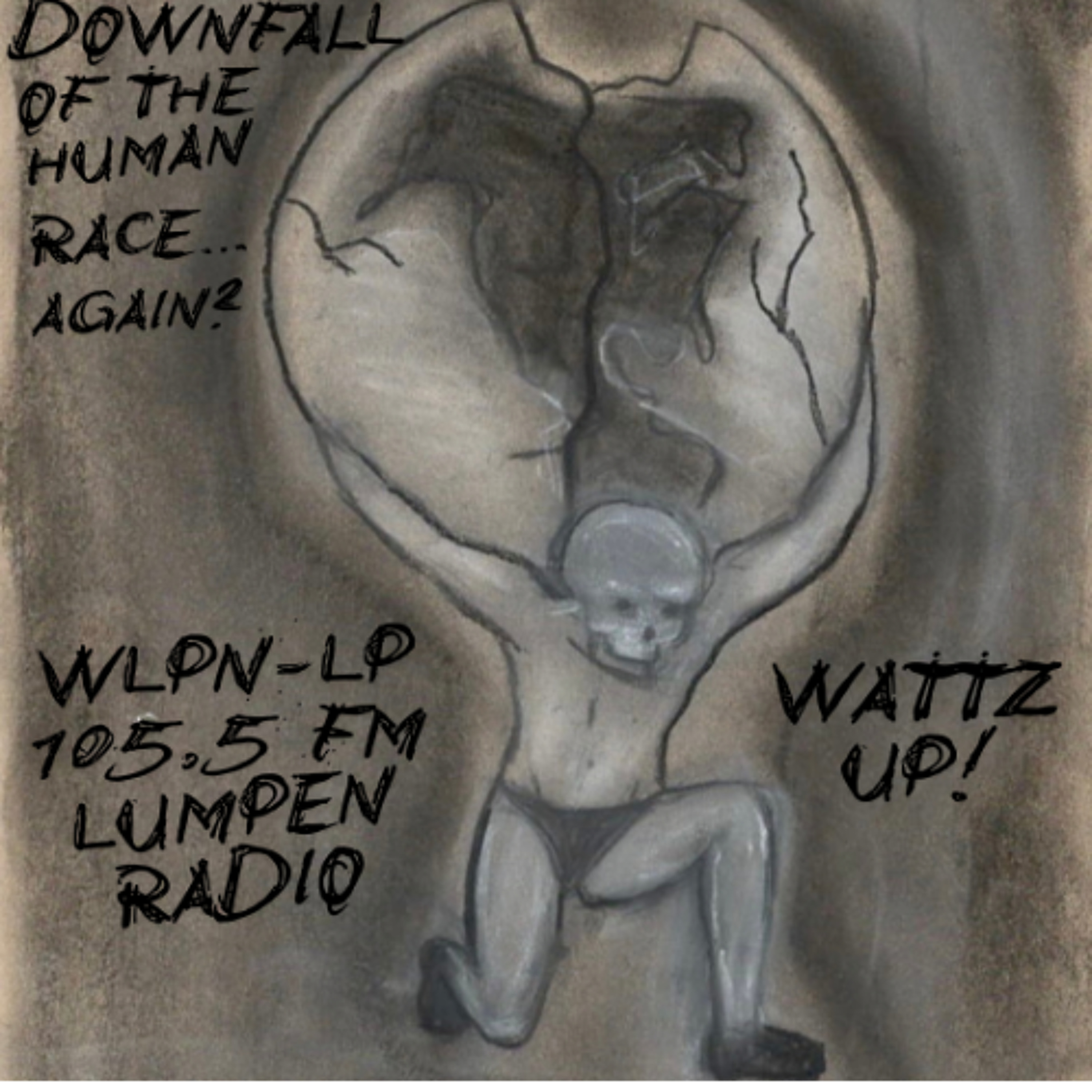 Wattz Up! - Downfall of the Human Race... Again? episode artwork