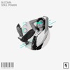Blooma - Soul Power [RAWDEEP132]