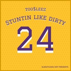 Stuntin Like Dirty