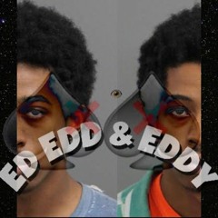 Ed, Edd & Eddy (prod. Dirty Money)