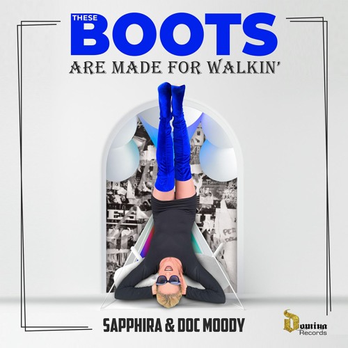 OUT NOW - Sapphira & Doc Moody - These Boots Are Made for Walkin' #burlesqueinbootschallenge