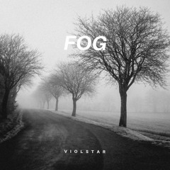 VIOLSTAR-Fog(KING OF BEATS 2020 SONG CONTEST)