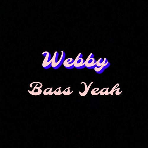 Bass Yeah