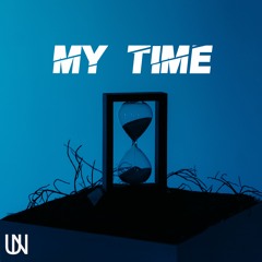 My Time (Official Music)
