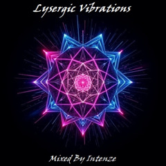 Lysergic Vibrations - August 2025 (Live Mixed Dj Set)
