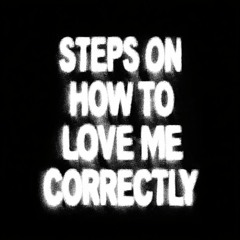 Steps on how to love me correctly - ReedLevyy ( DJ VDB REMIX )