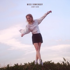 Miss Somebody