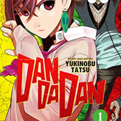 VIEW PDF 💏 Dandadan, Vol. 1 by  Yukinobu Tatsu [EPUB KINDLE PDF EBOOK]