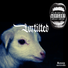 UNTILTED.wav (with. mattyca$h)