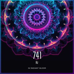 741 Hz In Radiant Bloom