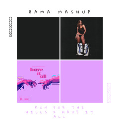 Run For The Hills (BAMA Mashup)