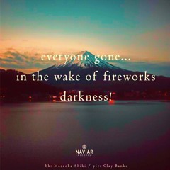 everyone gone... [naviarhaiku502]