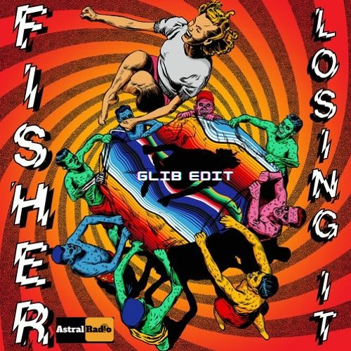 FISHER - Losing It (Glib Edit)