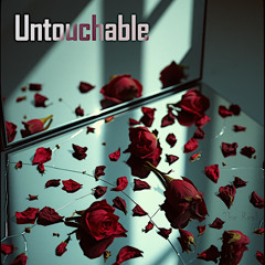 Untouchable