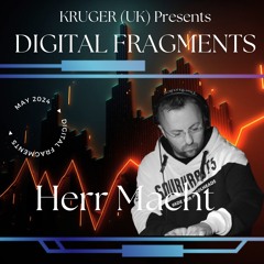 Digital Fragments EP. 041 Ganzer Takt Takeover | Herr Macht