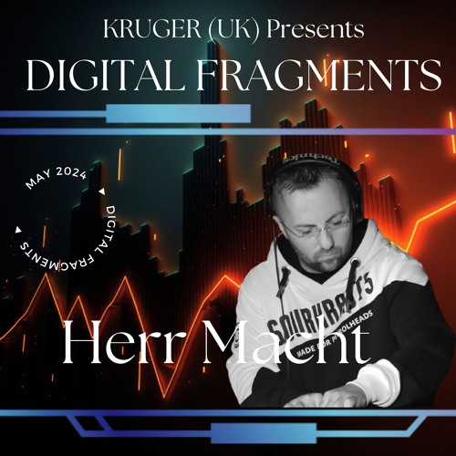 Digital Fragments EP. 041 Ganzer Takt Takeover | Herr Macht