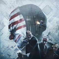 Payday 2 Soundtrack - #65 I Will Give You My All 2017 (Assault)