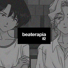 beaterapia #82