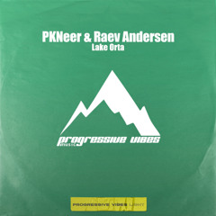 PKNeer, Raev Andersen - Lake Orta [Progressive Vibes Light - PVM970L]