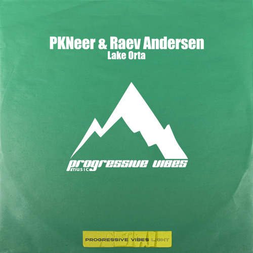 PKNeer, Raev Andersen - Lake Orta [Progressive Vibes Light - PVM970L]