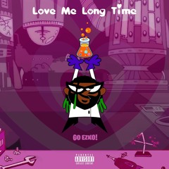 Love Me Long Time Prod. DREAMKILLER