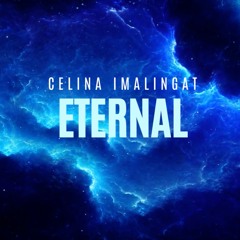 Celina Imalingat- Eternal