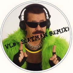 SCATMAN (REMIX) (FREE DOWNLOAD)