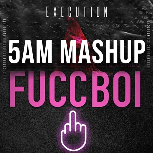 FUCCBOI x EXECUTION - SPAG HEDDY x NEAVE$ (5AM MASHUP) (FREE DL)