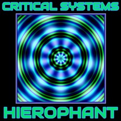 Critical Systems - Hierophant
