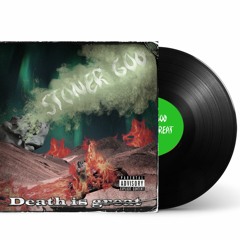 Stoner God - Death is Great