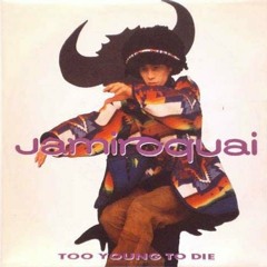 Jamiroquai-Too young to die (Mzo Classic Mix)