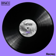 ElPatio Podcast #033 - THIERRY