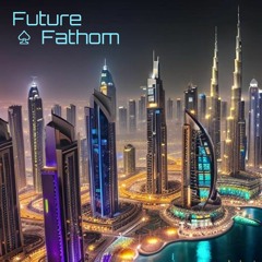 Future Fathom