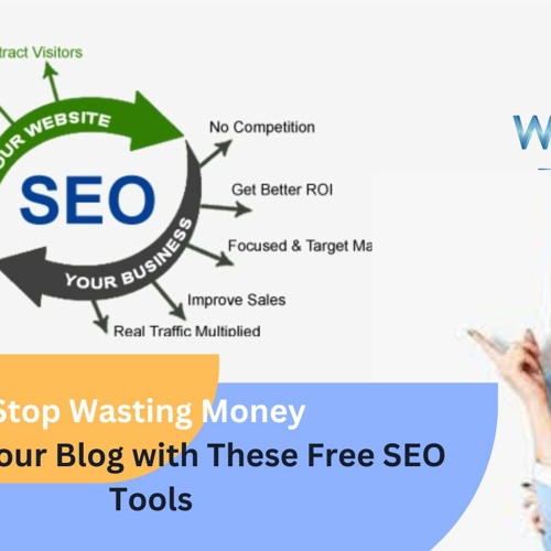 Stop Wasting Money – Boost Your Blog with These Free SEO Tools: WebFlying