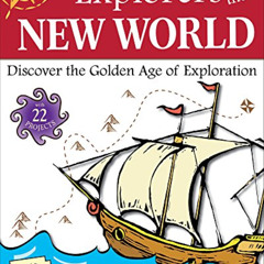 [FREE] EPUB 📌 Explorers of the New World: Discover the Golden Age of Exploration Wit