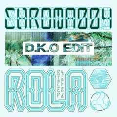 BICEP - CHROMA 004 ROLA (D.K.O EDIT) *FREE DOWNLOAD* supported by Max Styler