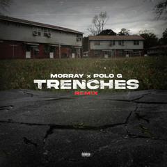 Trenches (Remix) [feat. Polo G]