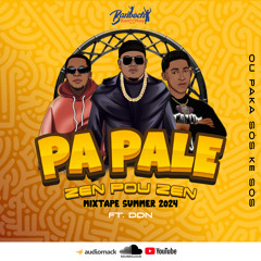 Pa pale zen pou zen_Mixtape Su