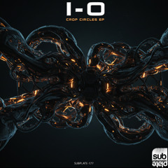 I-O - Crop Circles [Premiere]