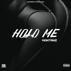 Montanz - Hold me