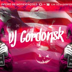 MONTAGEM - ÁRABE SINISTRO (DJ Gordonsk & DJ Hary MC GW, MC Danflin