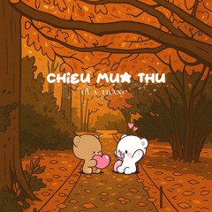 Chiều Mùa Thu - GUA ft. Tranc