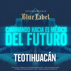 Teotihuacán: Caminando hacia el México del Futuro con Hector de Mauleón