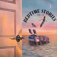 Bedtime Stories Vol. 1 (Melodic House/Trance Mix)