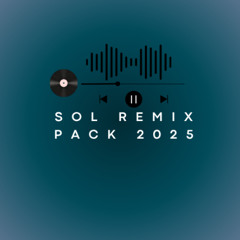 SOL REMIX PACK 2025